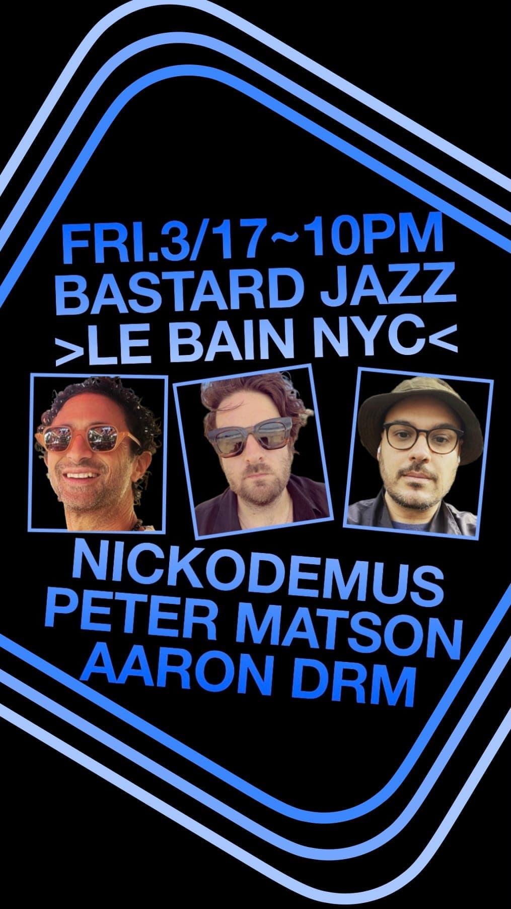 Bastard Jazz with Nickodemus, Peter Matson & Aaron DRM