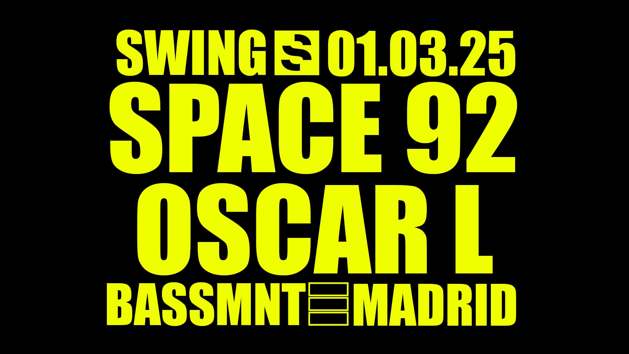 SWING pres. Space 92 & Oscar L