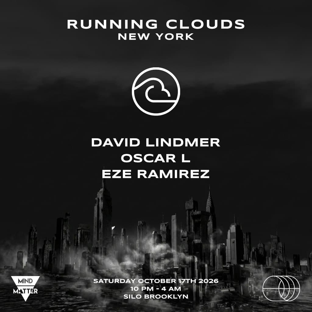 Running Clouds presents: David Lindmer, Oscar L, & Eze Ramirez