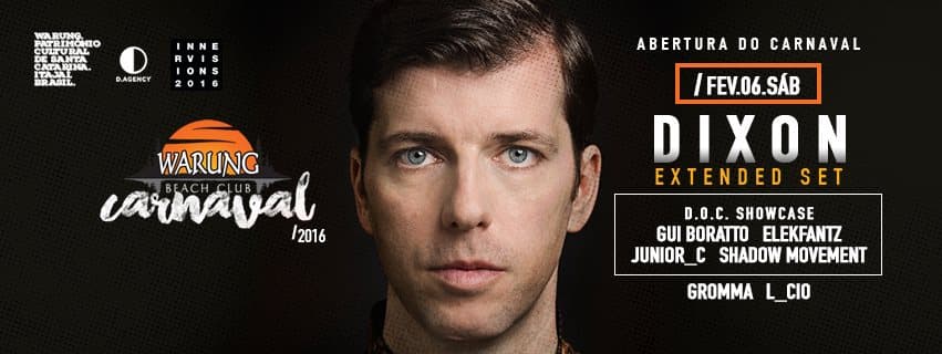 Carnival: Dixon, L_cio, Gromma & D.O.C Showcase at Warung Beach Club