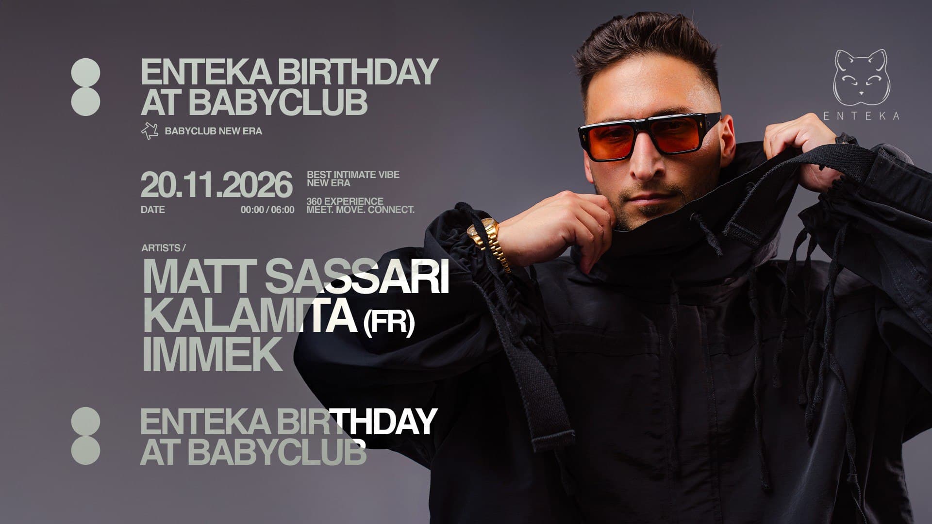 Enteka Birthday At Baby : Matt Sassari + Kalamita + Immek