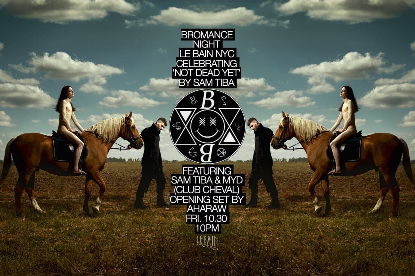Bromance Night - 'Not Dead Yet' Release Party