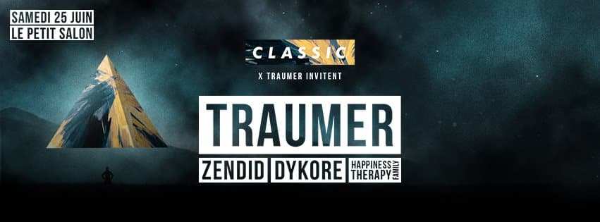 Classic: Traumer Invite Zendid, Dykore, Happiness Therapy Family