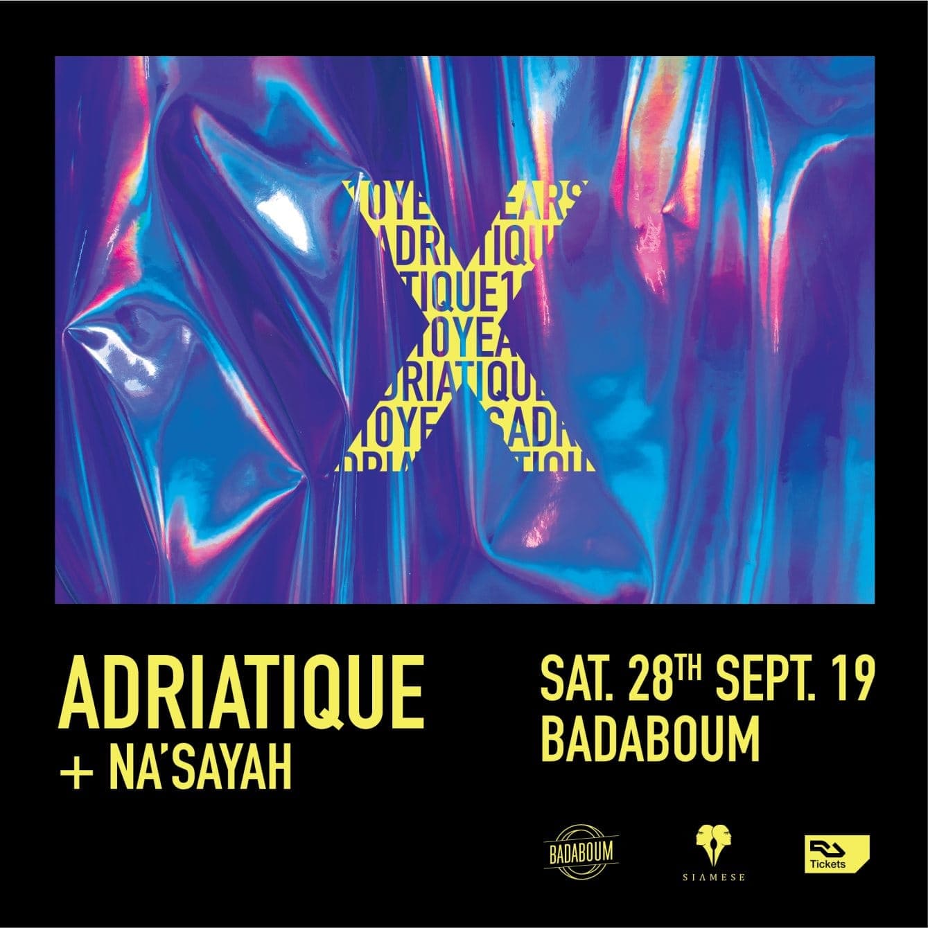 Adriatique presents: X at Badaboum