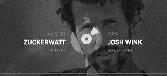 8yrs Zuckerwatt with Josh Wink