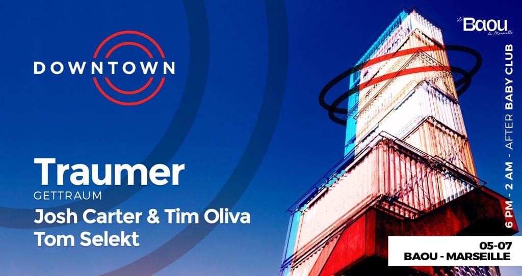 Baou: Downtown Open Air Avec Traumer