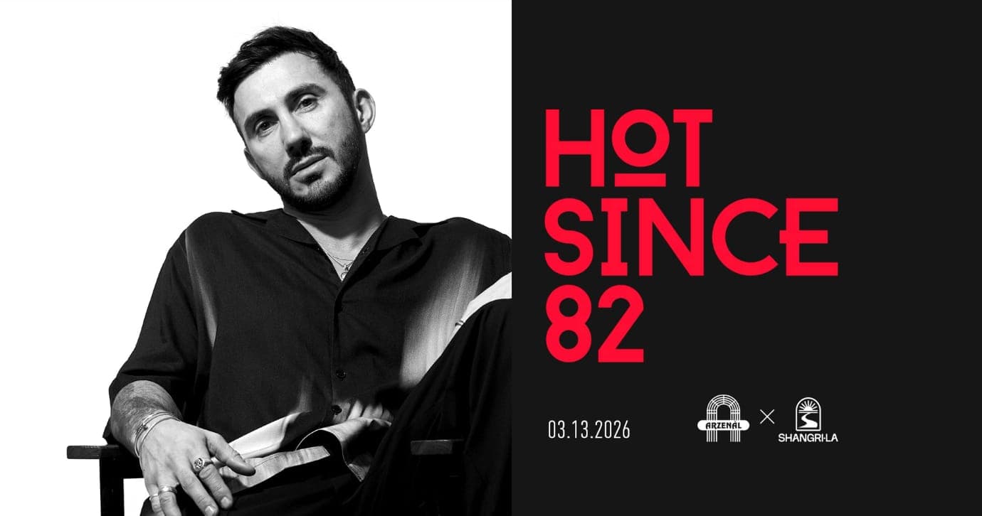 Arzenal X Shangri-La with Hot Since 82
