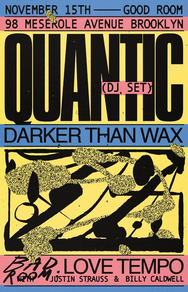 Quantic (DJ set), Darker Than Wax, Justin Strauss & Billy Caldwell