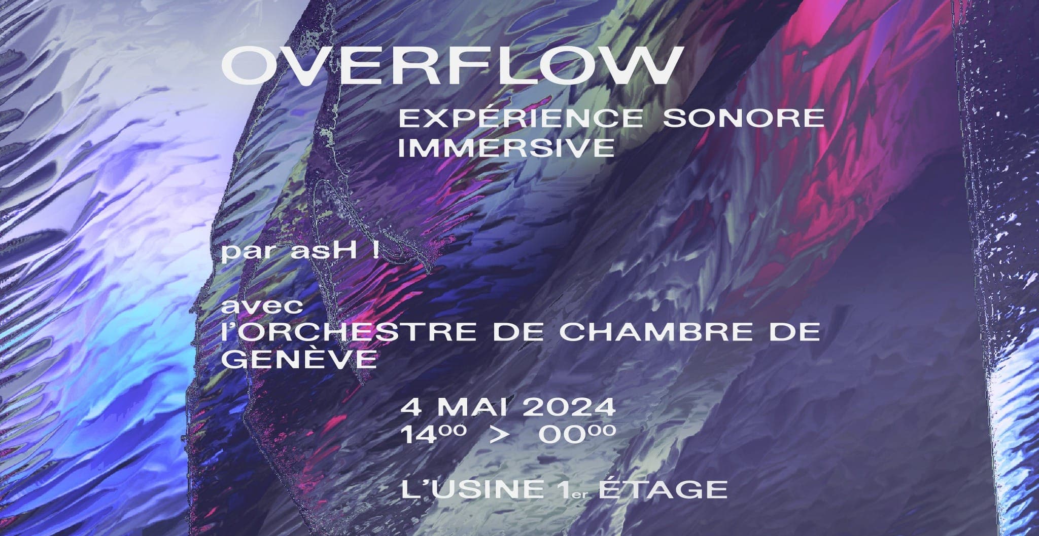 Overflow – l'Orchestre de Chambre de Genève & asH