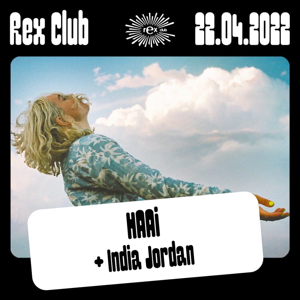 Rex Club presents HAAi & India Jordan