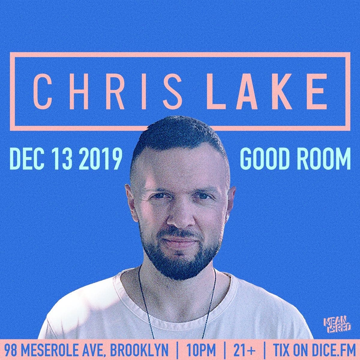 Chris Lake at Good Room - Sold out