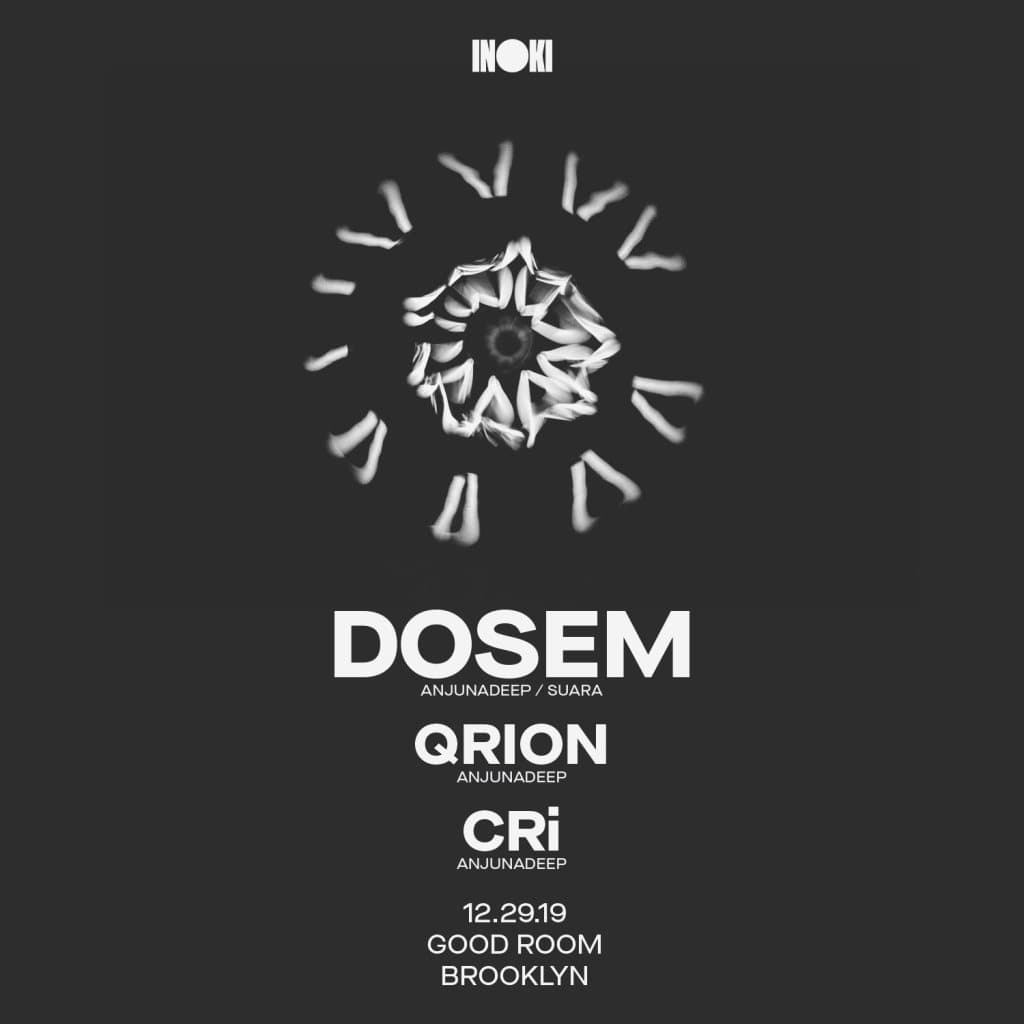 Inoki Party: Dosem, Qrion & CRi (Anjunadeep)