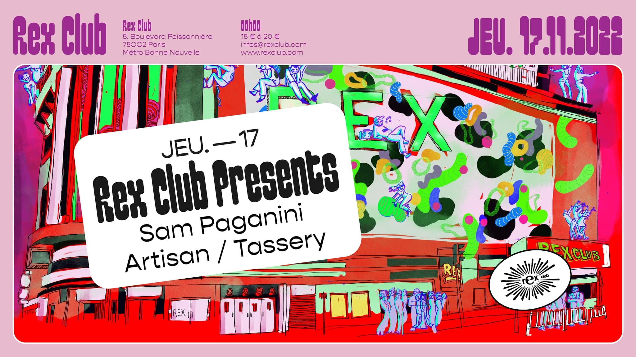 Rex Club presents: Sam Paganini, Artisan, TASSERY