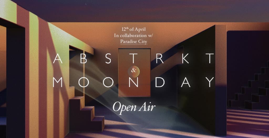 Abstrkt x Moonday: Open AIR 2020